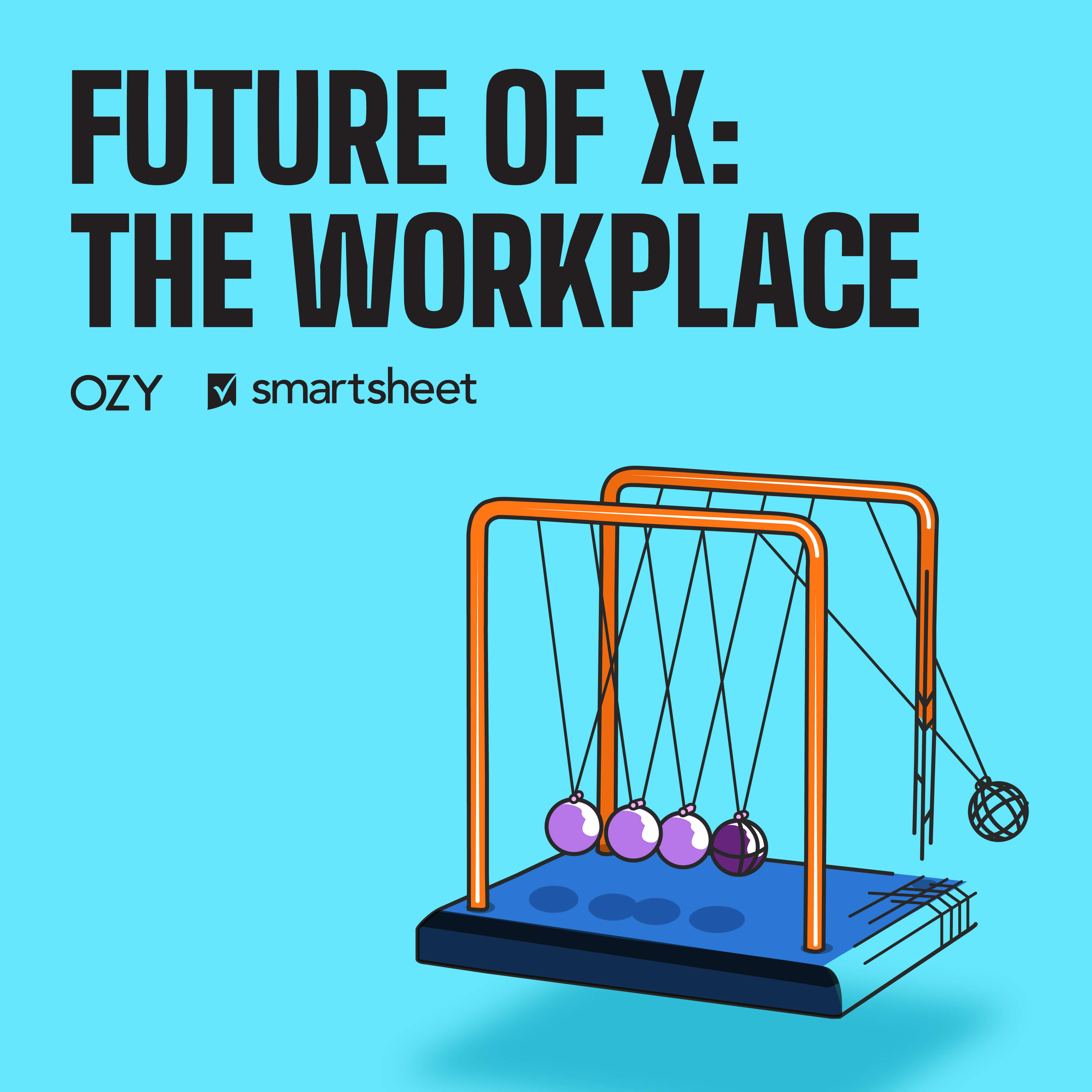 The Future of X: The Workplace