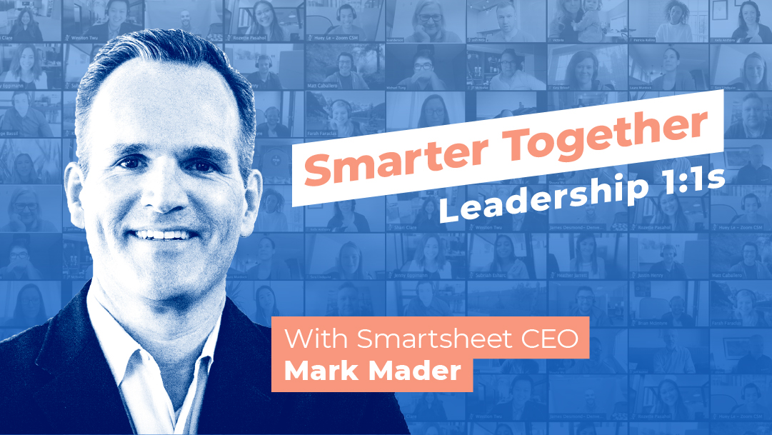 Smarter Together: Leadership 1:1s with Mark Mader